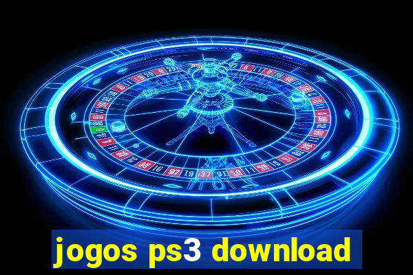 jogos ps3 download